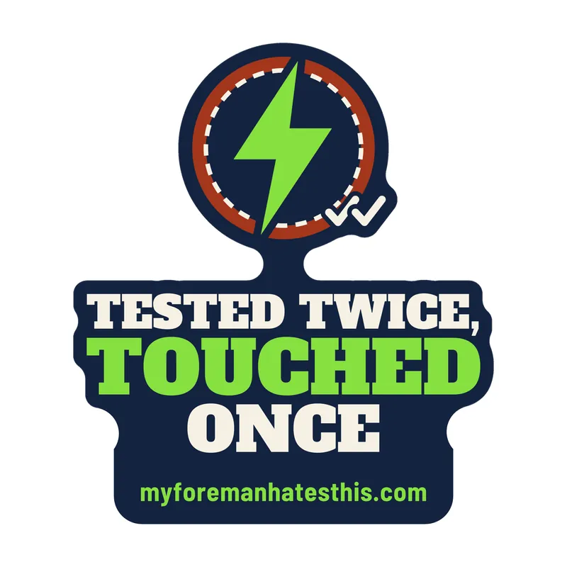 Sticker art: a lightning bolt in a circle with the words “Tested Twice, Touched Once” in cream and lime slab letters