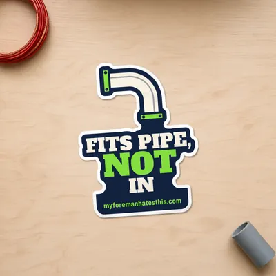 Mockup: Fits Pipe, Not In sticker