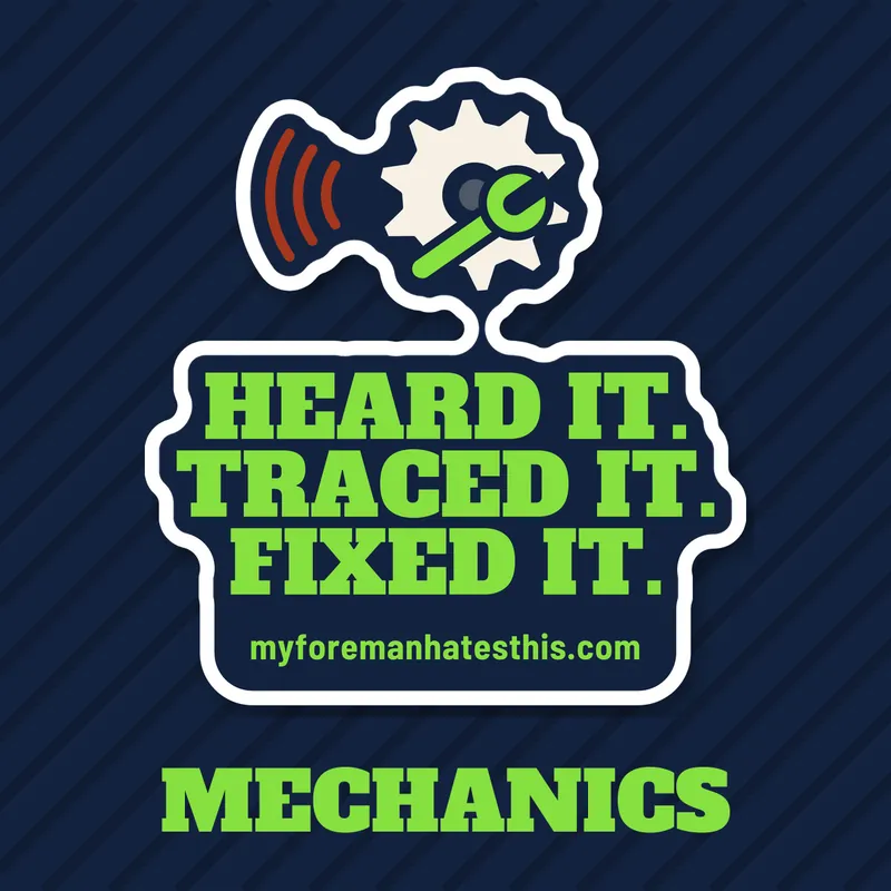 Mechanics collection: Heard It. Traced It. Fixed It. sticker art